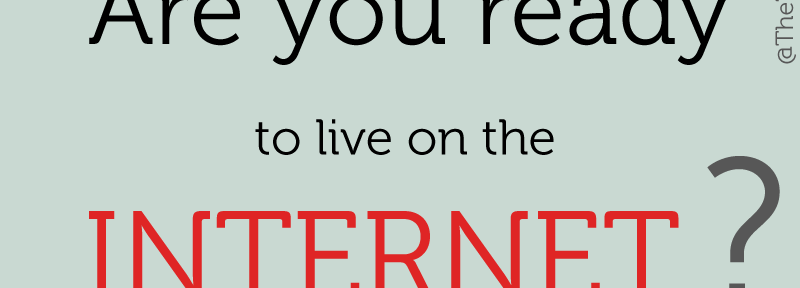 Learn how to behave on the Internet, before you start living there